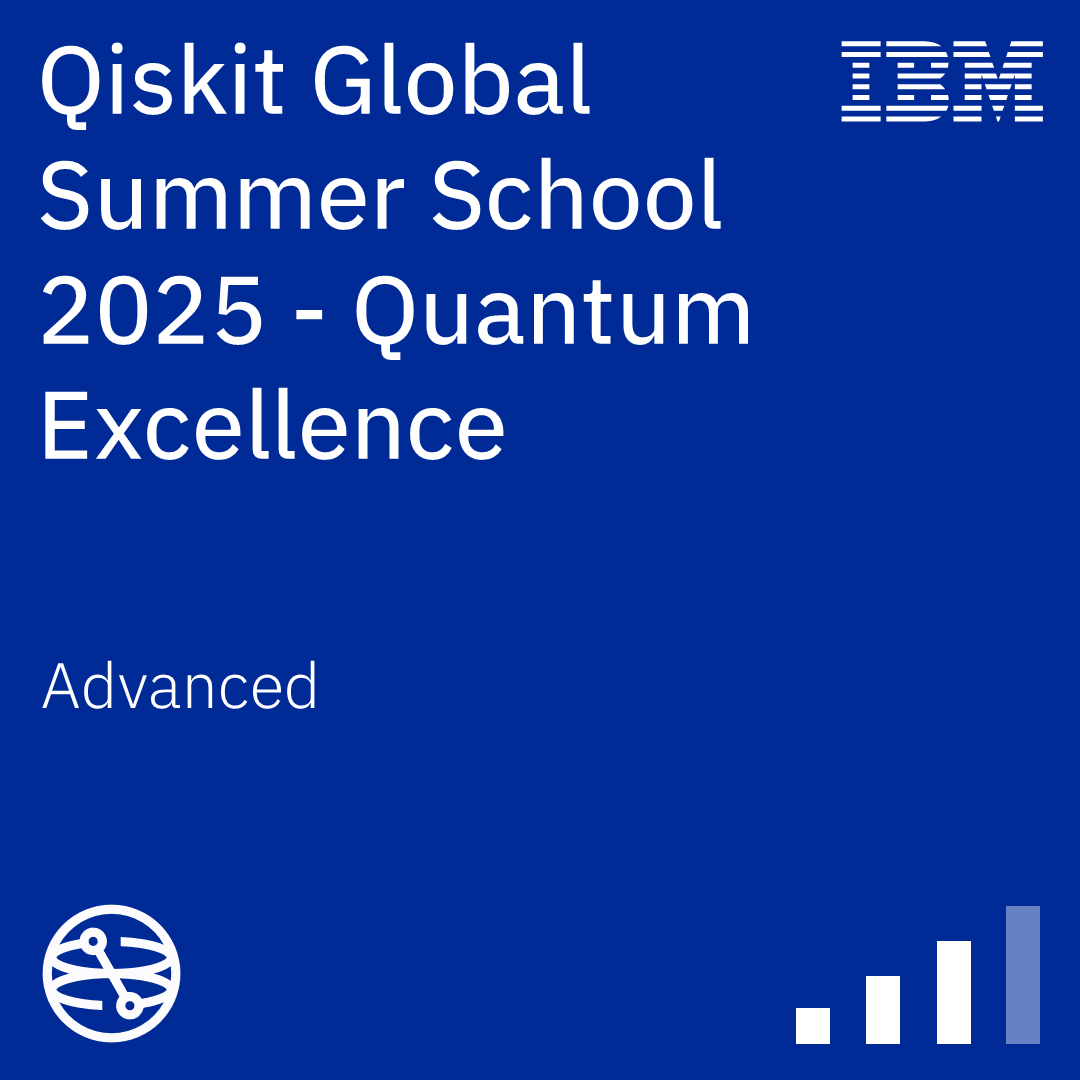 Qiskit Global Summer School 2025 - Quantum Excellence